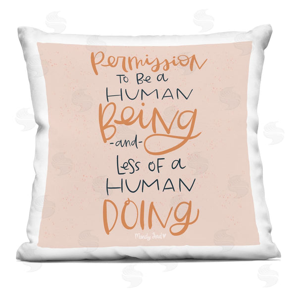 stupell industries Mandy Ford Art + Illustration | Permission To Be Human Printed Throw Pillow