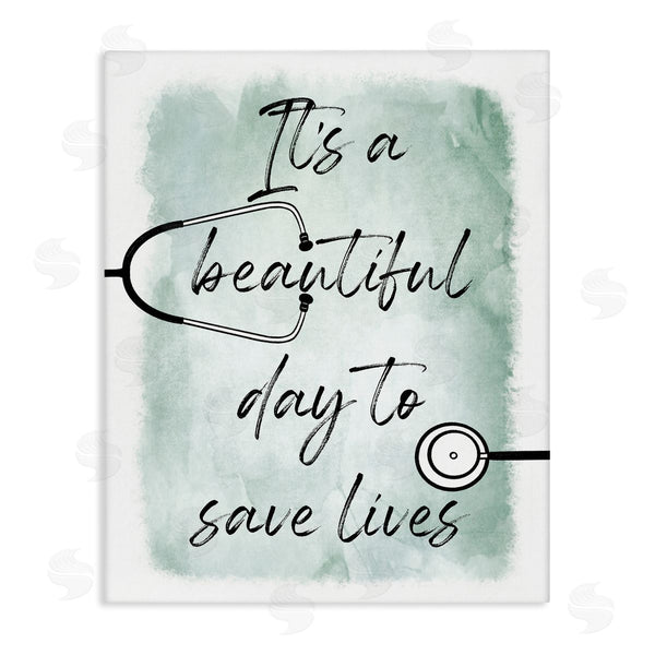 stupell industries Marcus Prime | Beautiful Day Save Lives Healthcare Appreciation