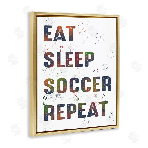 Stupell Industries Marcus Prime | Eat Sleep Soccer Repeat