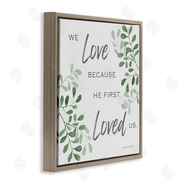 Stupell Industries Marcus Prime | He First Loved Botanicals