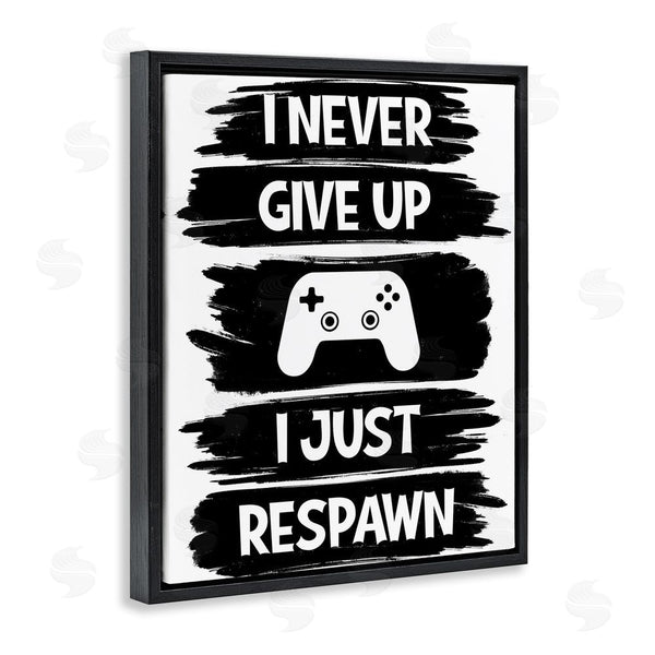 Stupell Industries Marcus Prime | Never Give Up Just Respawn Wall Art
