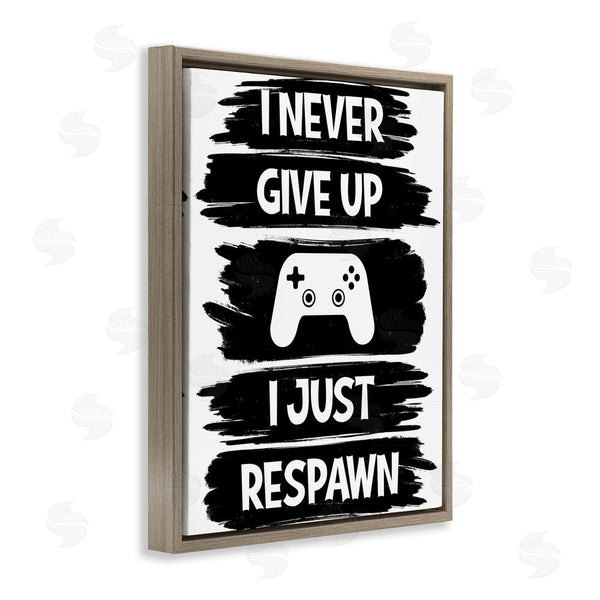 Stupell Industries Marcus Prime | Never Give Up Just Respawn Wall Art