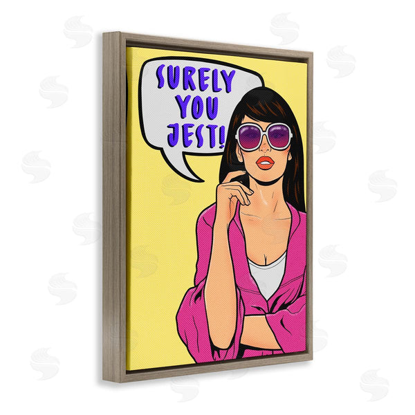 Stupell Industries Marcus Prime | Surely You Jest Female Pop Art