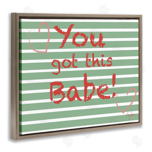 Stupell Industries Mark Higden | You Got This Babe Green Stripes