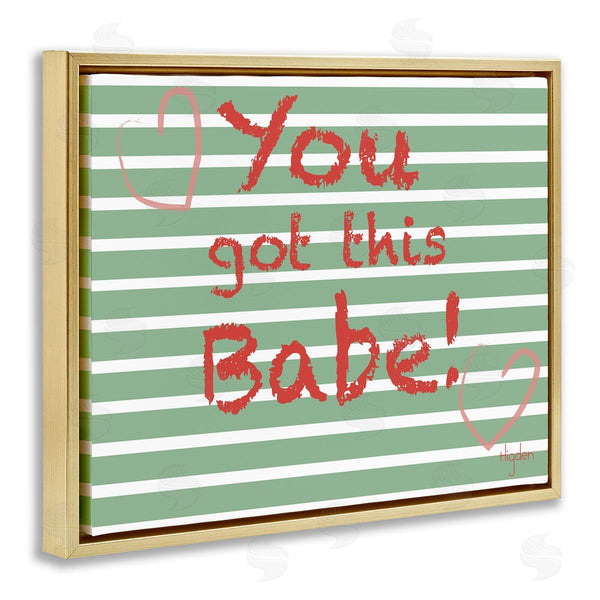 Stupell Industries Mark Higden | You Got This Babe Green Stripes