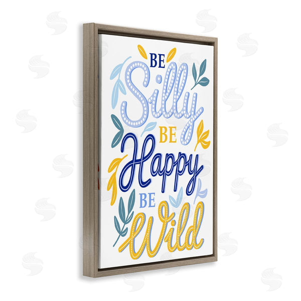 Stupell Industries Martina Pavlova | Be Silly Happy Wild