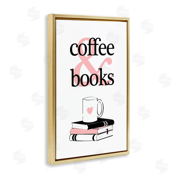 Stupell Industries Martina Pavlova | Coffee And Books Phrase