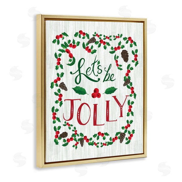 Stupell Industries Michelle Ingari Designs | Festive Let's Be Jolly