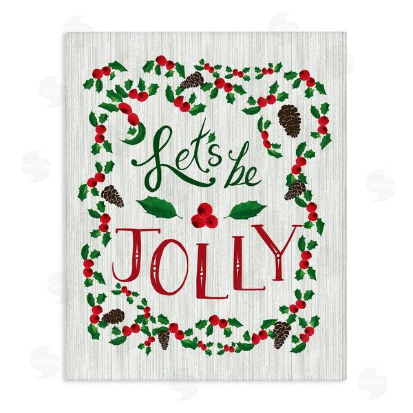 stupell industries Michelle Ingari Designs | Festive Let's Be Jolly