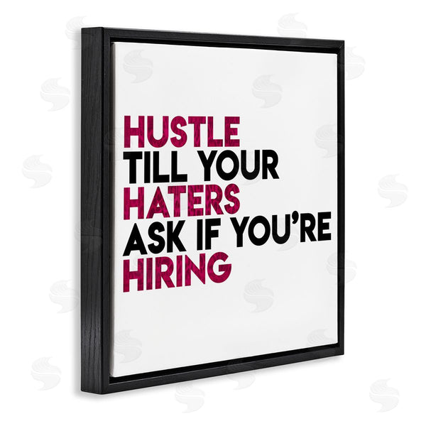 Stupell Industries Milli Villa | Hustle Till Haters Hire Motivational Pink