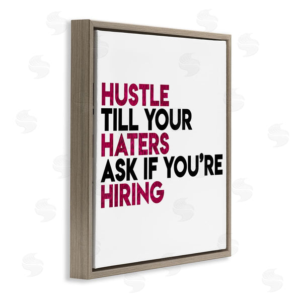 Stupell Industries Milli Villa | Hustle Till Haters Hire Motivational Pink