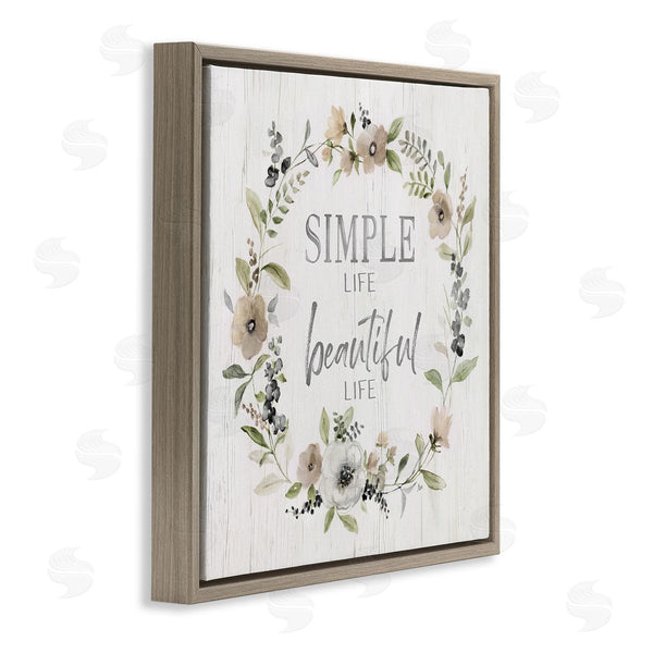 Stupell Industries Nan | Simple Beautiful Life Uplifting Flower Blossoms Phrase Wall Art