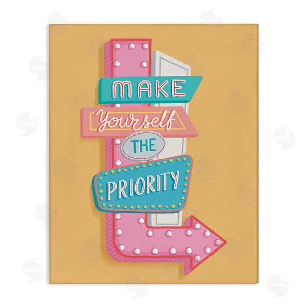 stupell industries Nancy McKenzie | Make Yourself The Priority Wall Art