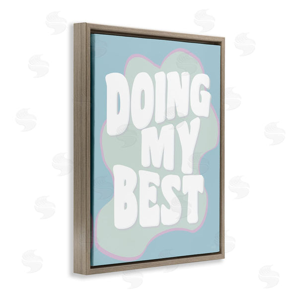 Stupell Industries Natalie Carpentieri | Doing My Best Phrase Wall Art