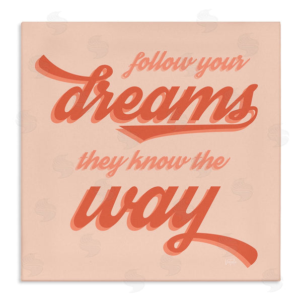 stupell industries Natalie Carpentieri | Follow Your Dreams They Know The Way Phrase Wall Art