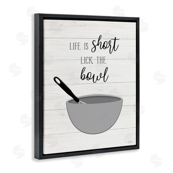 Stupell Industries Natalie Carpentieri | Life Is Short Lick The Bowl Phrase Wall Art