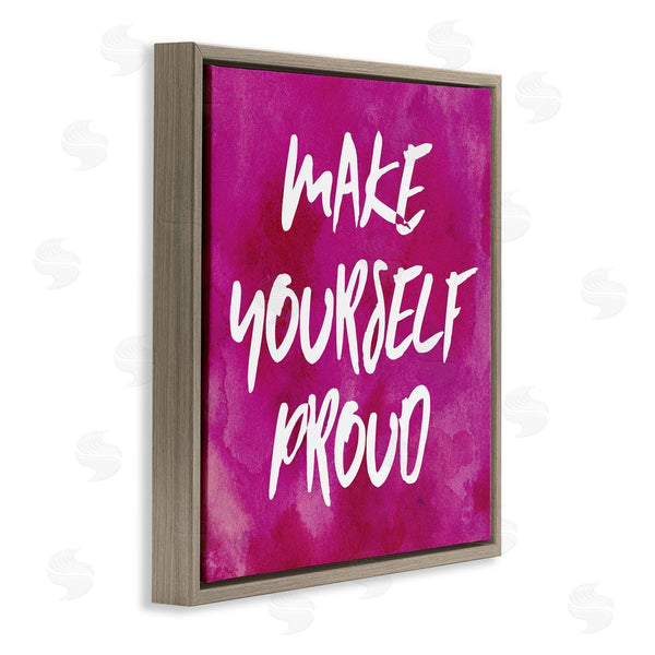 Stupell Industries Natalie Sizemore | Bold Make Yourself Proud Phrase Wall Art