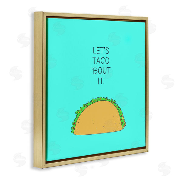 Stupell Industries Natalie Sizemore | Let's Taco 'Bout It Food Pun
