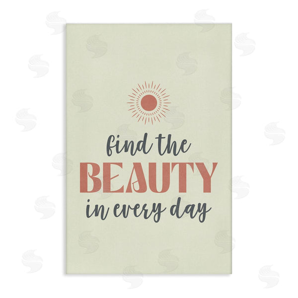 stupell industries Nataly White | Beauty in Every Day Wall Art