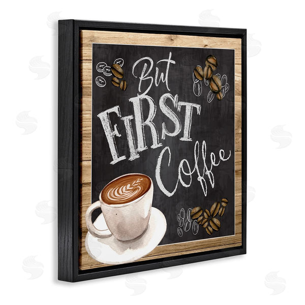 Stupell Industries ND Art | But First Coffee Chalkboard Wall Art