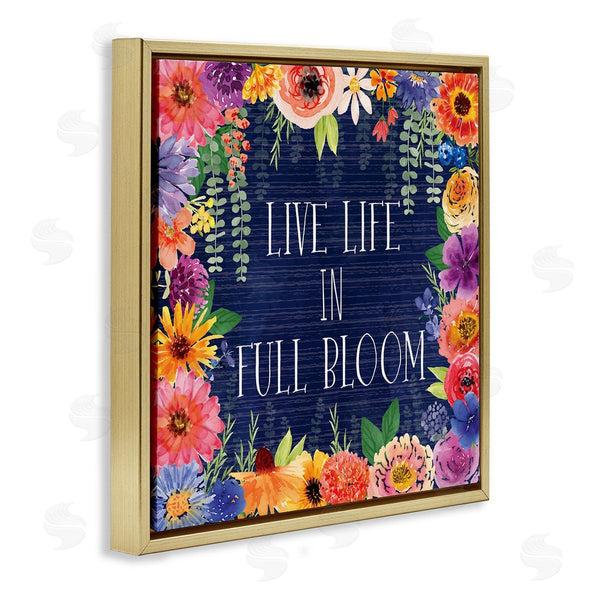 Stupell Industries Nicole DeCamp | Live Life In Full Bloom Wall Art