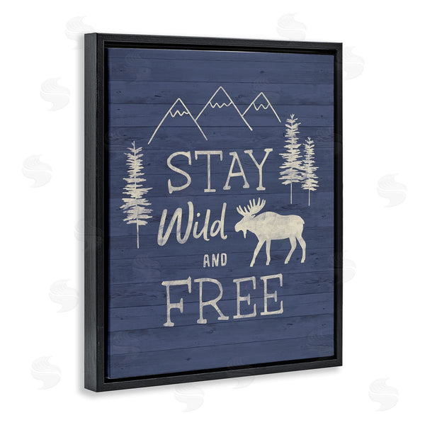 Stupell Industries Nina Seven | Stay Wild & Free Moose Mountain Scene Rustic Wildlife Wall Art