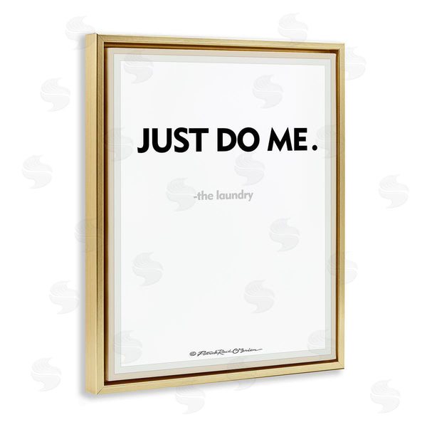 Stupell Industries Patrick Reid O'Brien | Just Do Me Funny Laundry