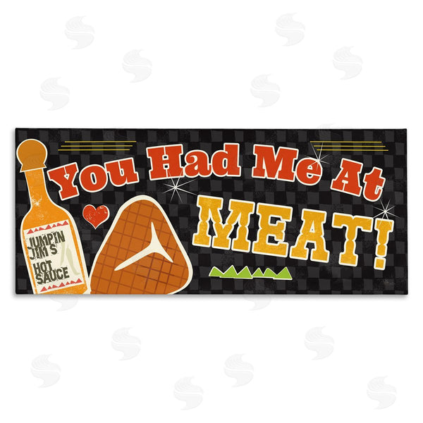 stupell industries Pela Studio | You Had Me At Meat Wall Art