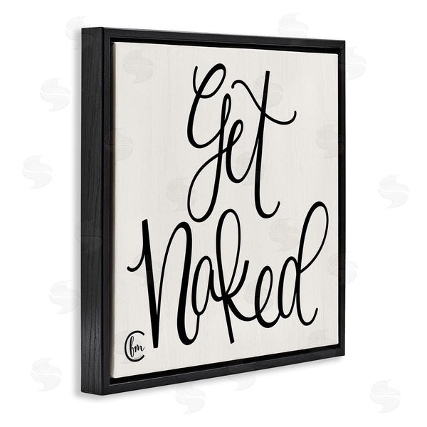 Stupell Industries Penny Lane Publishing | Get Naked Curly Script