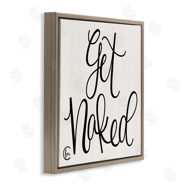Stupell Industries Penny Lane Publishing | Get Naked Curly Script