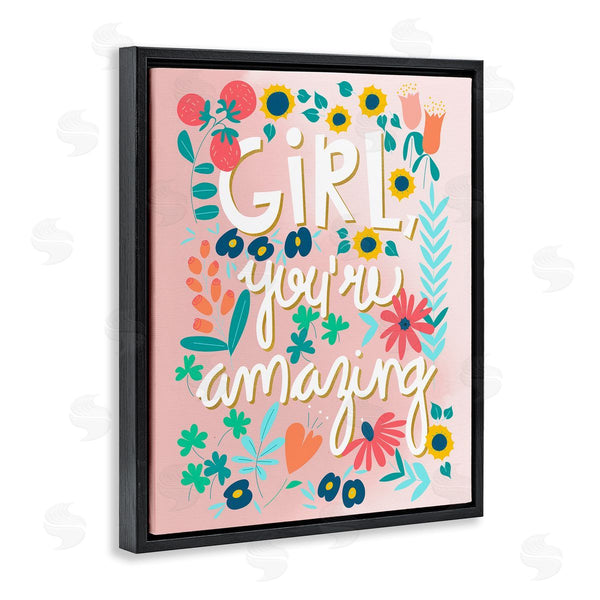 Stupell Industries Pragya Kothari | Girl You're Amazing Phrase Wall Art