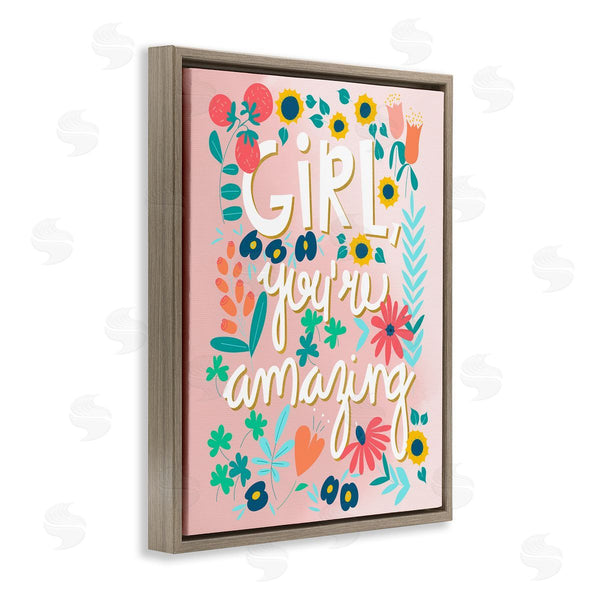 Stupell Industries Pragya Kothari | Girl You're Amazing Phrase Wall Art