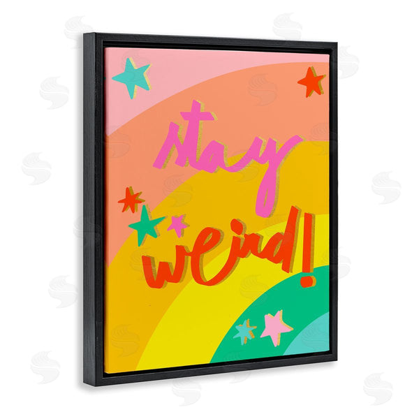 Stupell Industries Pragya Kothari | Stay Weird Rainbow Stripes Wall Art