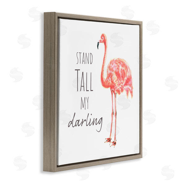 Stupell Industries Reesa Qualia | Stand Tall My Darling Motivational Phrase Pink Flamingo Wall Art