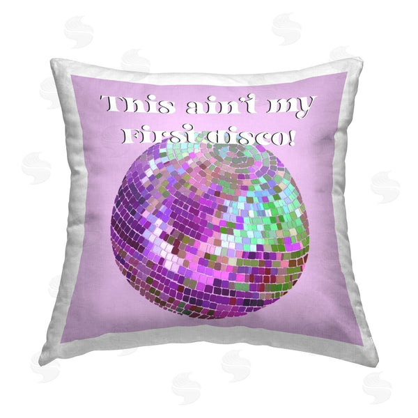 stupell industries Regina Moore | Ain't My First Disco Printed Throw Pillow