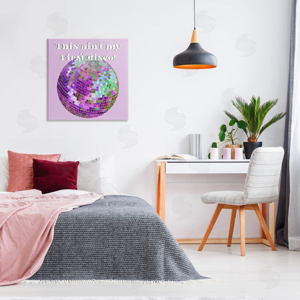 Stupell Industries Regina Moore | Ain't My First Disco Wall Art