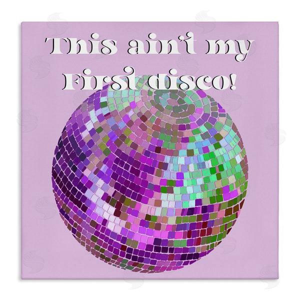 stupell industries Regina Moore | Ain't My First Disco Wall Art