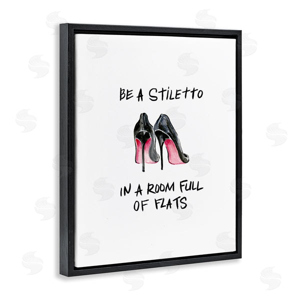 Stupell Industries Regina Moore | Be A Stiletto Fashion Quote