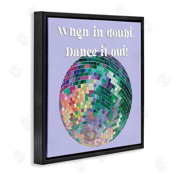 Stupell Industries Regina Moore | Dance It Out Phrase Wall Art