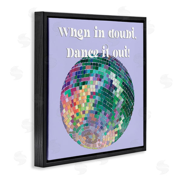 Stupell Industries Regina Moore | Dance It Out Phrase Wall Art