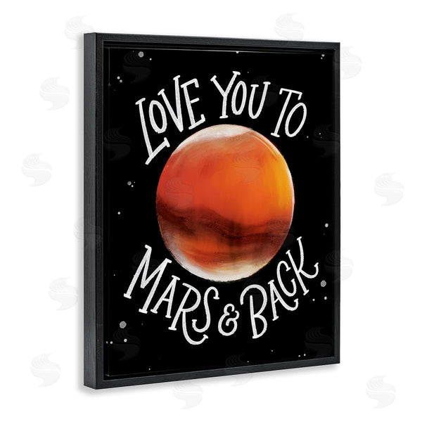 Stupell Industries Regina Schachter | Love You Mars & Back Motivational Space Phrase Wall Art