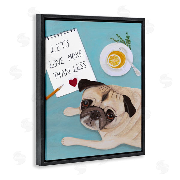 Stupell Industries Sally B | Love More Pug With Tea Wall Art