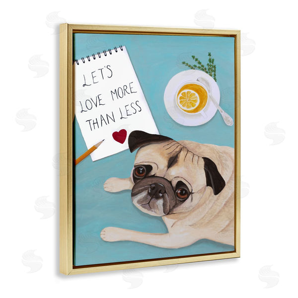 Stupell Industries Sally B | Love More Pug With Tea Wall Art