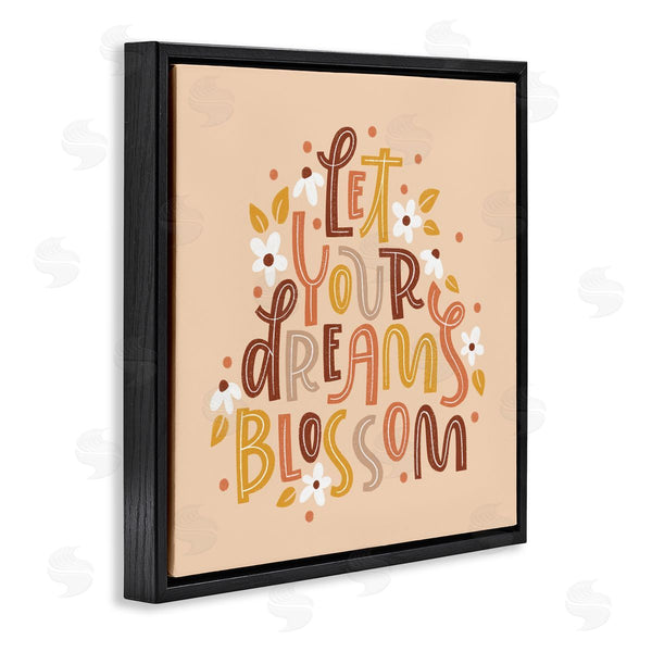 Stupell Industries Sarah Hickman | Earthy Let Your Dreams Blossom