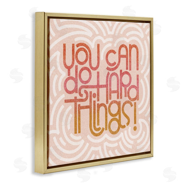Stupell Industries Sarah Hickman | Pastel You Can Do Hard Things