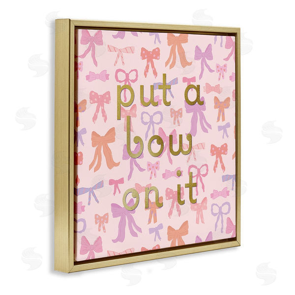 Stupell Industries Sazerelli Designs | Trendy Put A Bow On It