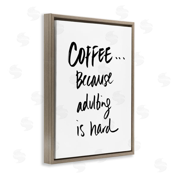 Stupell Industries SD Graphics Studio | Adulting Is Hard Phrase Kitchen Coffee Humor