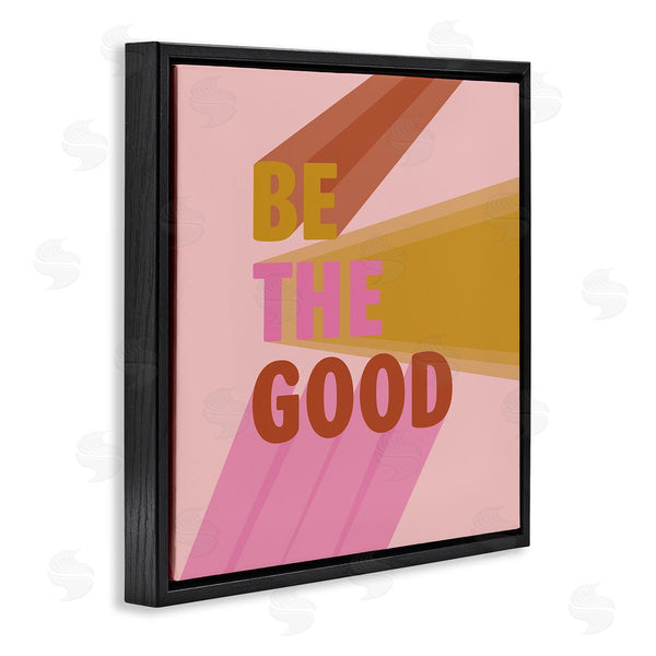 Stupell Industries SD Graphics Studio | Be The Good Positivity Phrase Geometric Pop Typography Wall Art