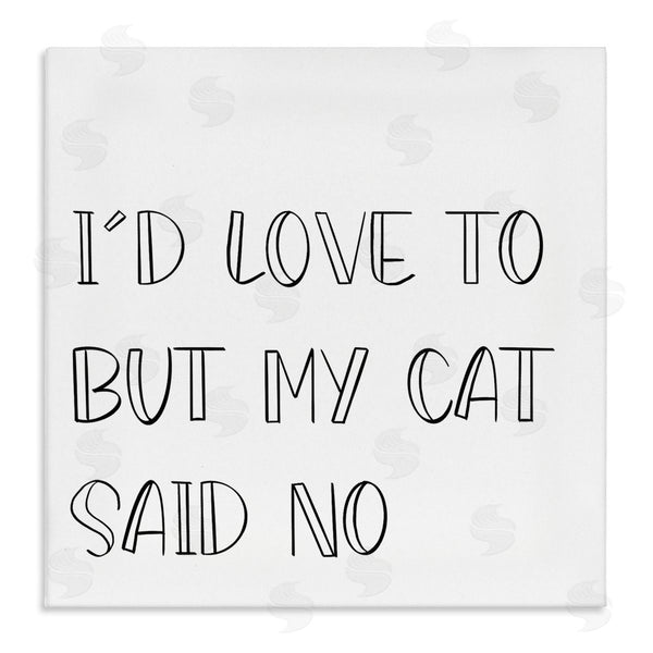stupell industries SD Graphics Studio | But My Cat Said No Phrase Pet Humor Wall Art