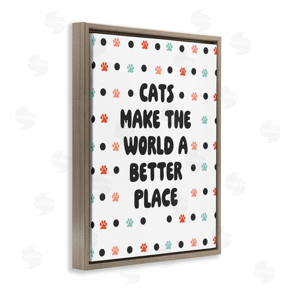 Stupell Industries Sd Graphics Studio | Cats Make World Better
